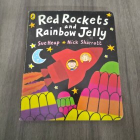 red rockets and rainbow jelly