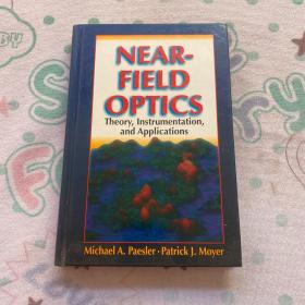 Near-Field Optics: Theory, Instrumentation, and Applications