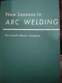 New Lessons in
ARC WELDING(弧焊的新经验)