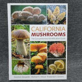 California Mushrooms: The Comprehensive Identifica