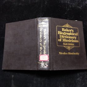 Baker's Biographical Dictionary of Musicians (贝克氏音乐家传记字典）精装本