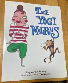 英语原版儿童绘本《The Yogi Walrus》