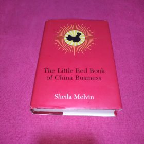 The Little Red Book of China Business