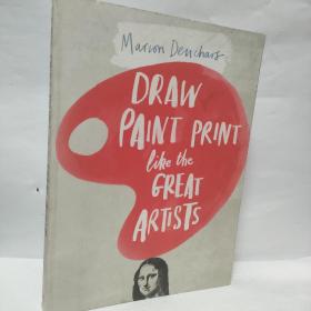 Draw Paint And Print Like The Great Art