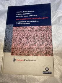 extravasation of cytotoxic agents compendium for prevention and management 细胞毒性药物外渗预防和管理简编附光盘