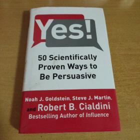 Yes!：50 Scientifically Proven Ways to Be Persuasive