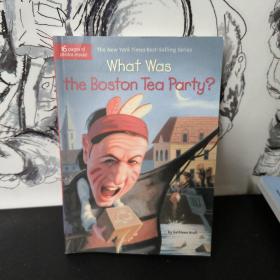 What Was the Boston Tea Party?