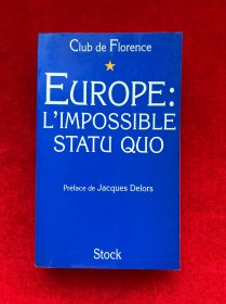 Europe: I'impossible statu quo