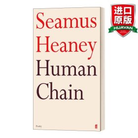 英文原版 Human Chain 人之链 谢默斯·希尼诗集 英文版 进口英语原版书籍