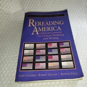 REREADING AMERICA Cultural Contexts for Critical Thinking and Writing