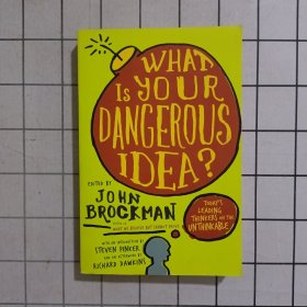 What Is Your Dangerous Idea? 你的危险念头是什么?: 拥有大胆想法的当代知名思想家