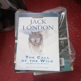 The Call of the Wild and Selected Stories