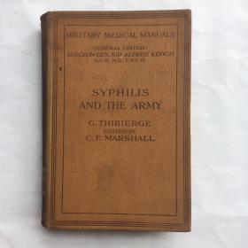 SYPHILIS AND THE ARMY  梅毒和军队  英文医学老外文书  精装1918年版