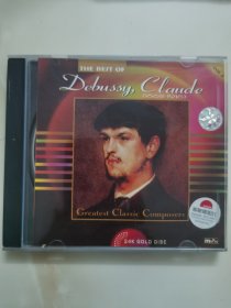 正版CD : 《DEBUSSY, CLAUDE》古典音乐巨匠 德彪西·克洛德·阿西尔（1862～1918）//印象派音乐的创造者// 有ifpi码 24K金碟 // 单碟装