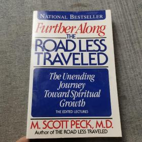 Further Along the Road Less Traveled：The Unending Journey Toward Spiritual Growth