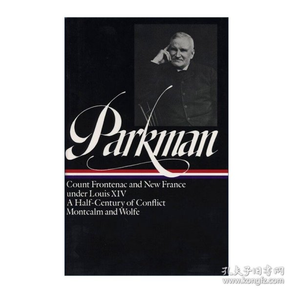 Parkman: France and England in North America Vol 2: Volume 2