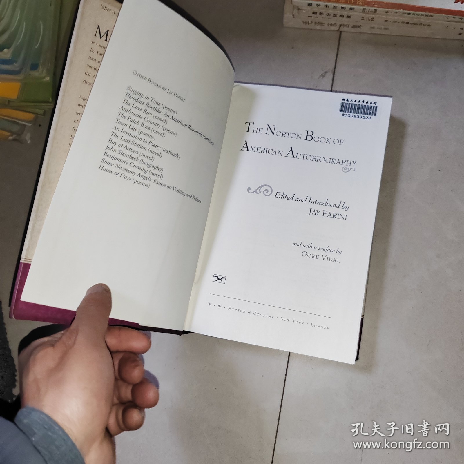 Norton Book of American Autobiography 诺顿美国自传文学选集【杰伊·帕里尼编订，维达尔作序。英文版精装，好纸印刷】打包后超一公斤重
