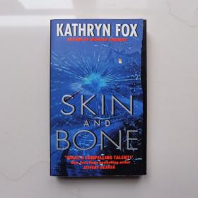 Skin and Bone