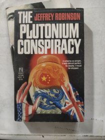 THE PLUTONIUM CONSPIRACY