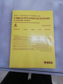 IEEE TRANSACTION ON CIRCUITS AND SYSTEMS Ⅱ：EXPRESS BRIEFS NOVEMBER 2023 VOLUME 70【无笔记划线 书脊破损 内页开胶】