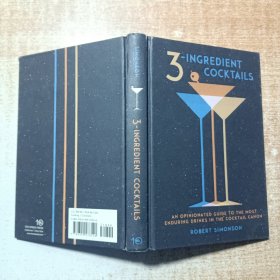 3-Ingredient Cocktails/ Robert Simonson 三味鸡尾酒调制指南