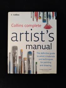 Collins Complete Artist's Manual  The definitive guide to artist's materials and techniques for painting 柯林斯完整艺术家手册  艺术家绘画材料和技巧的权威指南  精装  大16开