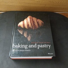 Baking and Pastry: Mastering the Art and Craft 烘焙和糕点:掌握艺术和工艺