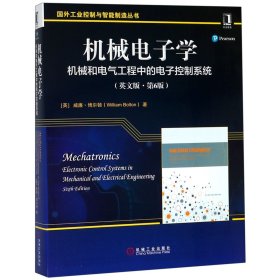 机械电子学(机械和电气工程中的电子控制系统英文版第6版)/国外工业控制与智能制造丛书 9787111623540