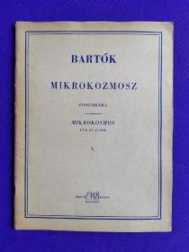 老乐谱  外文原版    BARTÓK    MIKROKOZMOSZ   ZONGORÁRA MIKROKOSMOS   FÜR KLAVIER   V. 巴托克    小宇宙曲 钢琴  第五册