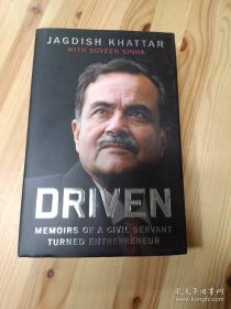 DRIVEN MEMOIRS OF CIVIL SERVANT TURNED ENTREPRENEUR