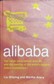 Alibaba inside story behind Jack ma 英文原版精装