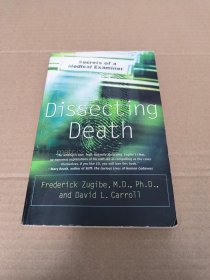 Dissecting Death: Secrets of a Medical Examiner 死亡解剖台 [美] 斐德列克·萨吉伯 【英文原版】