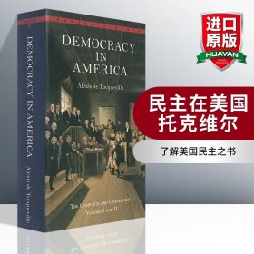 Democracy in America：The Complete and Unabridged Volumes I and II