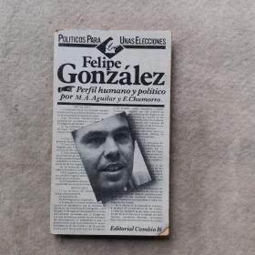 FELIPE  GONZALEZ(有少量铅笔划痕)