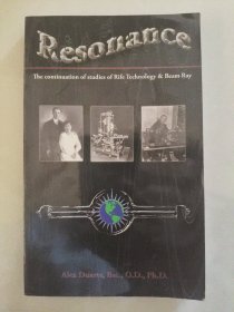 RESONANCE: The continuation of studies of Rife Technology & Beam Ray - 谐振