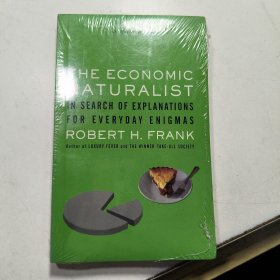 The Economic Naturalist：In Search of Explanations for Everyday Enigmas