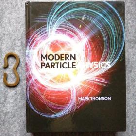 Modern Particle Physics 现代粒子物理