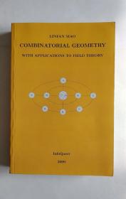 Combinatorial Geometry with Applications to Field Theory（组合几何及其在场论中的应用）英文作者签赠本