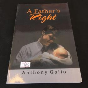 A FATHER'S RIGHT