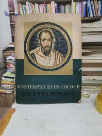 英文原版读本大16开：MASTERPIECES IN COLOUR RAVENNA MOSAICS