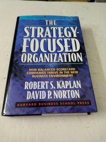 THE STRATEGY-FOCUSED ORGANIZATION