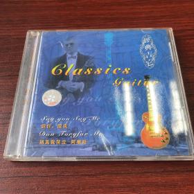 Classics gaitar（CD、VCD，自鉴）（存放11层6楼）