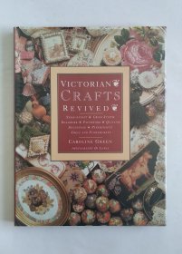 VICTORIAN CRAFTS REVIVED（维多利亚时期的手工艺品）英文精装