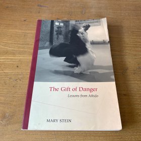 The Gift of Danger  Lessons from Aikido【实物拍照现货正版】