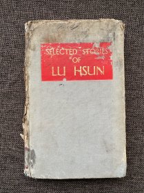 【鲁迅选集｜英文｜SELECTED STORIES OF LU HSUN】鲁迅小说鲁迅全集selected stories of lu hsun