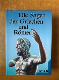 DIE SAGEN DER GRIECHEN UND RöMER；希腊神话与罗马神话【书名以图为准 原版书 16开精装 大厚本品好看图 】