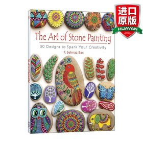 The Art of Stone Painting: 30 Designs to Spark Your Creativity