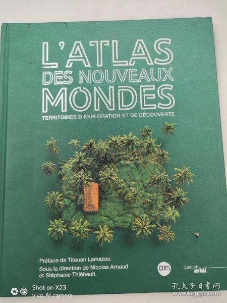 Atlas des nouveaux mondes - Territoires d'exploration et de découverte