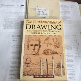 The Fundamentals of Drawing：A Complete Professional Course For Artists