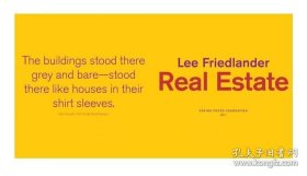 李·弗里德兰德：不动产 Lee Friedlander: Real Estate